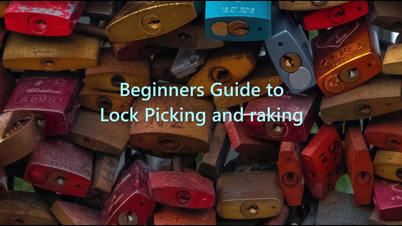Beginners Guide to Lock picking and Raking