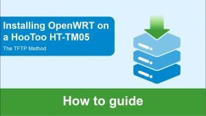 Installing OpenWrt on the HooToo TripMate HT-TM05 via TFTP
